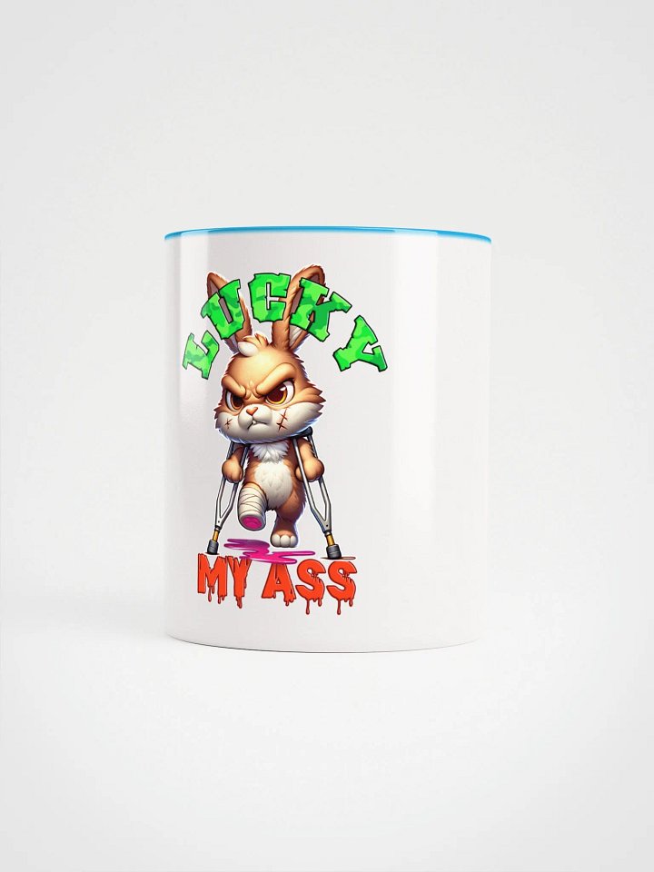 Lucky My Ass Ceramic Mug product image (1)