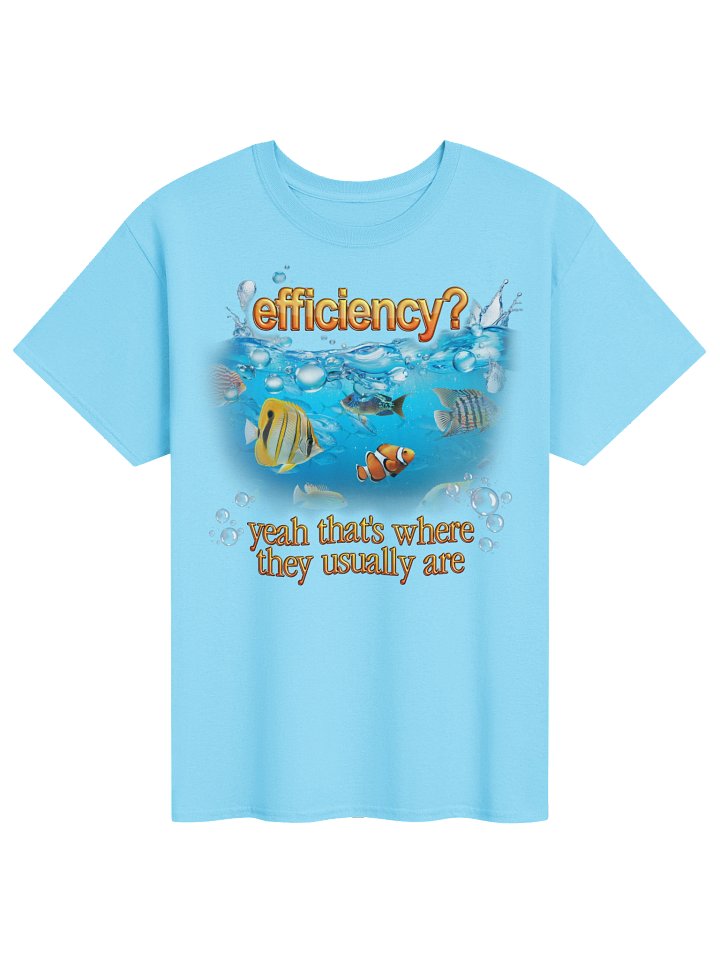Efficiency Fish Pun T-shirt product image (5)