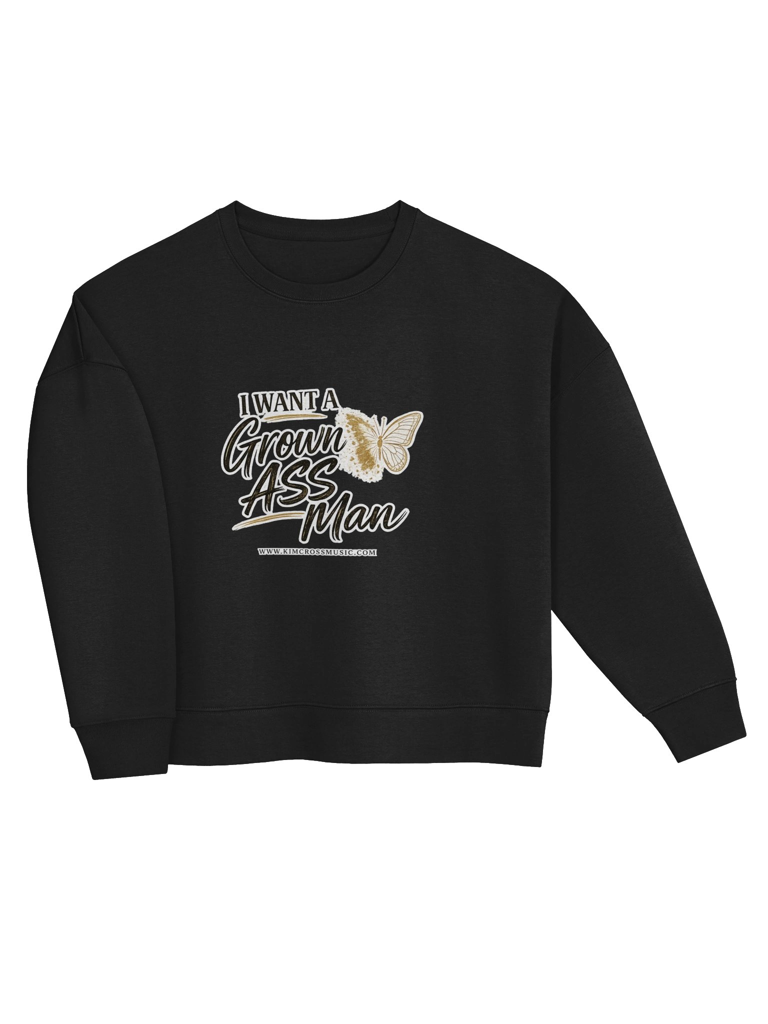 I Want a Grown Ass Man Sweatshirt product image (8)