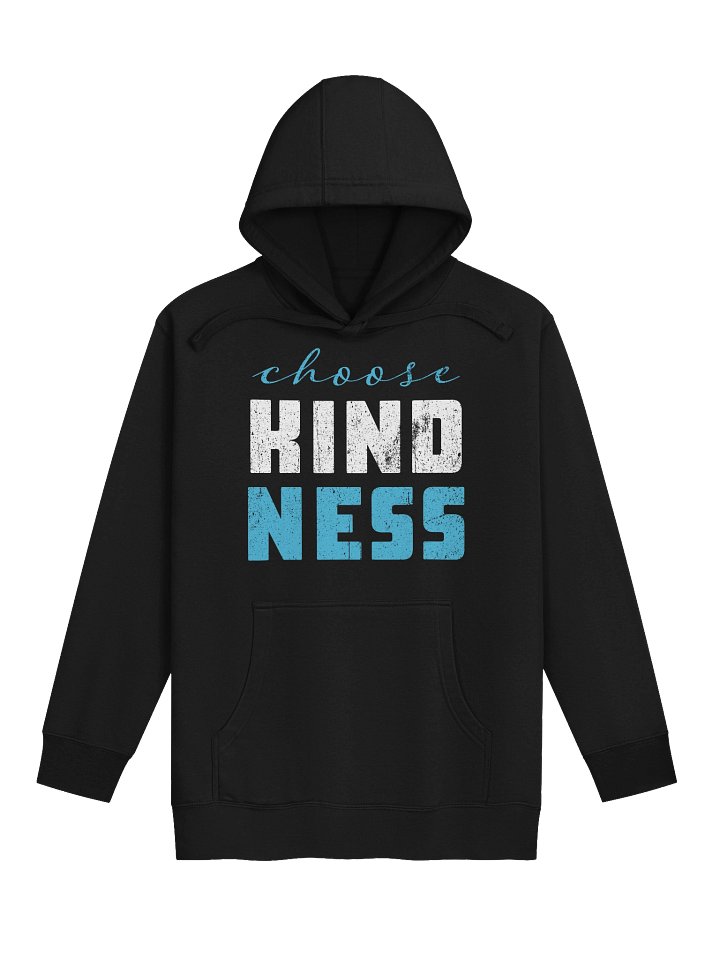 Choose Kindness Hoodie product image (1)