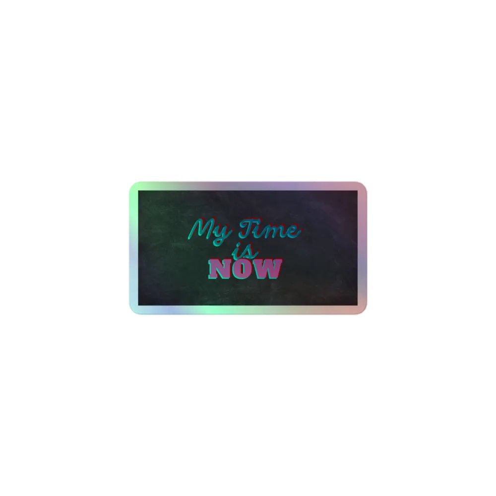 Now or Never Holographic Sticker Sheet product image (1)