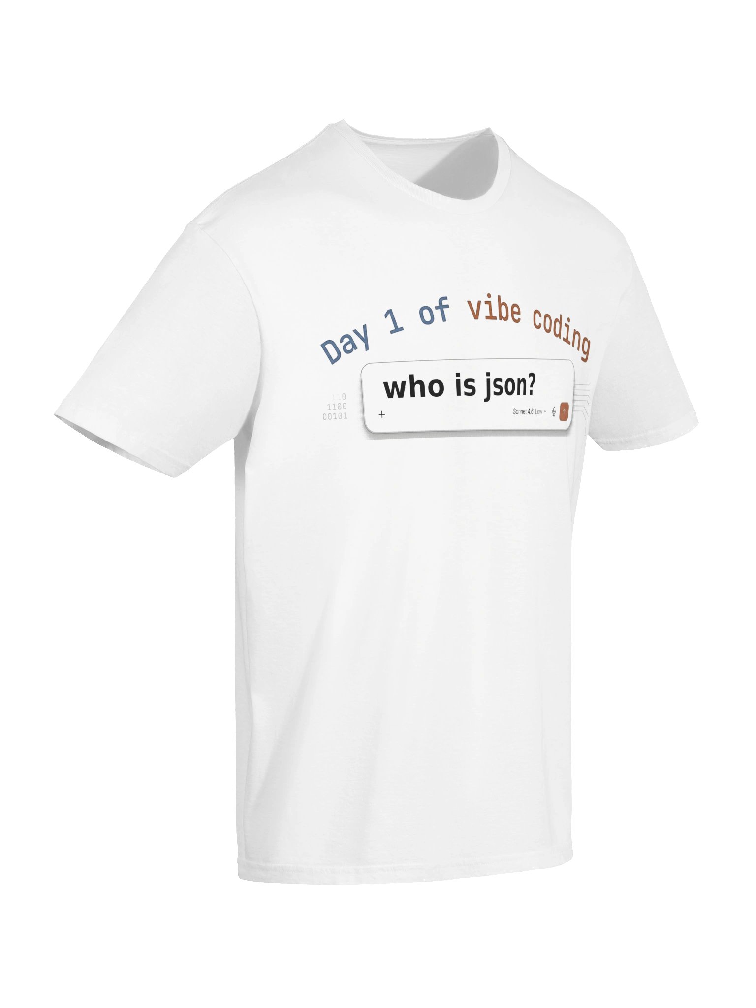 Day 1 of Coding – Who Is JSON? Beginner Programmer Shirt product image (75)
