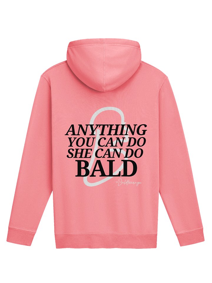 Anything You Can Do *She* Can Do Bald - Adult Hoodie  product image (2)