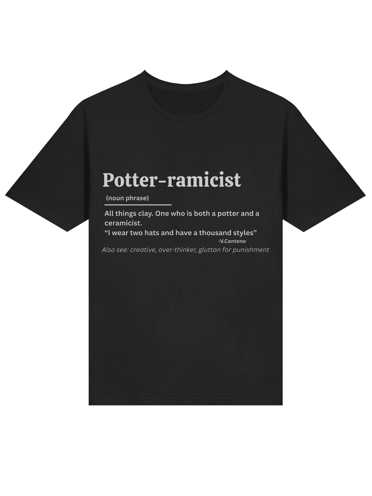 Potter-ramicist T-Shirt product image (3)