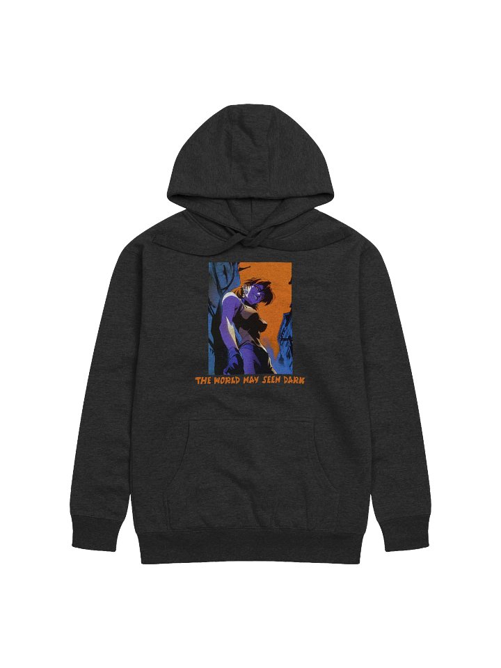 "The world may seem dark" Front Unisex Printed Hoodie product image (1)