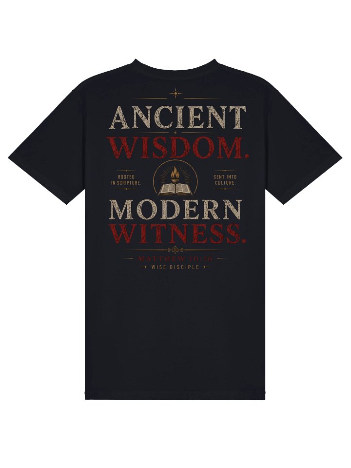 Ancient Wisdom. Modern Witness. Tee product image (1)
