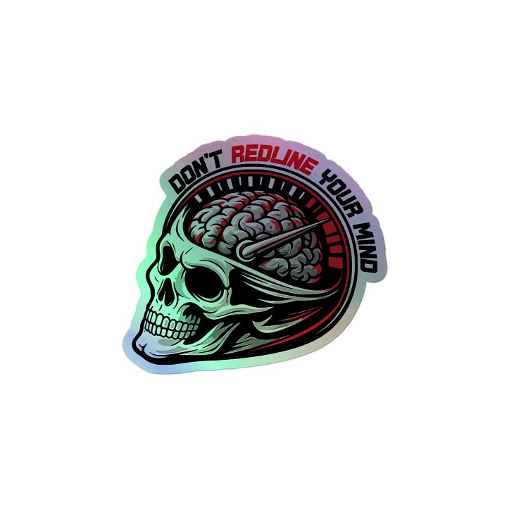 Don't Redline Holographic Sticker product image (2)