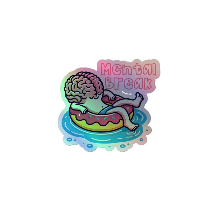 Mental Break Holographic Sticker Set product image (1)