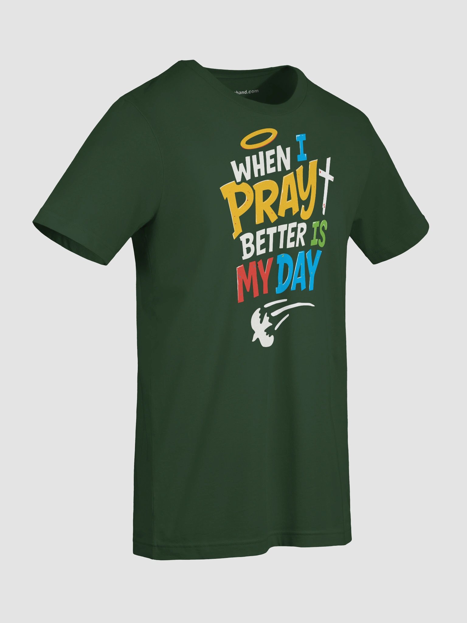 When I Pray Better is My Day (Fun) T-Shirt product image (7)