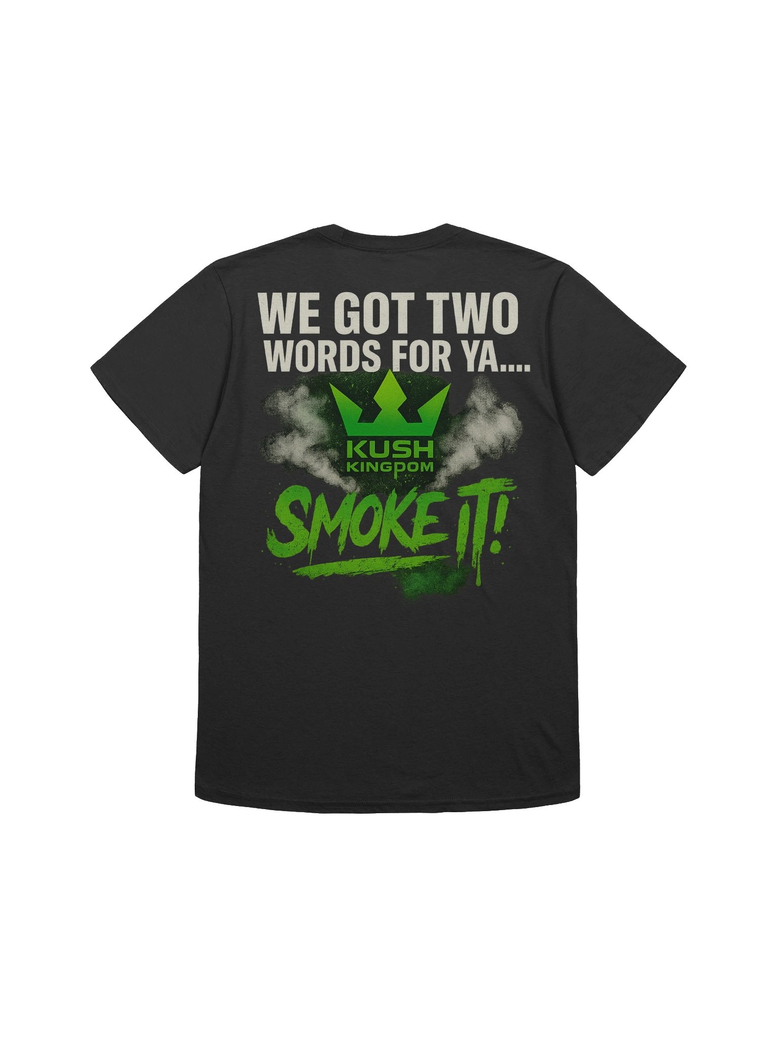 Kush Kingdom "Just Smoke It!" product image (2)