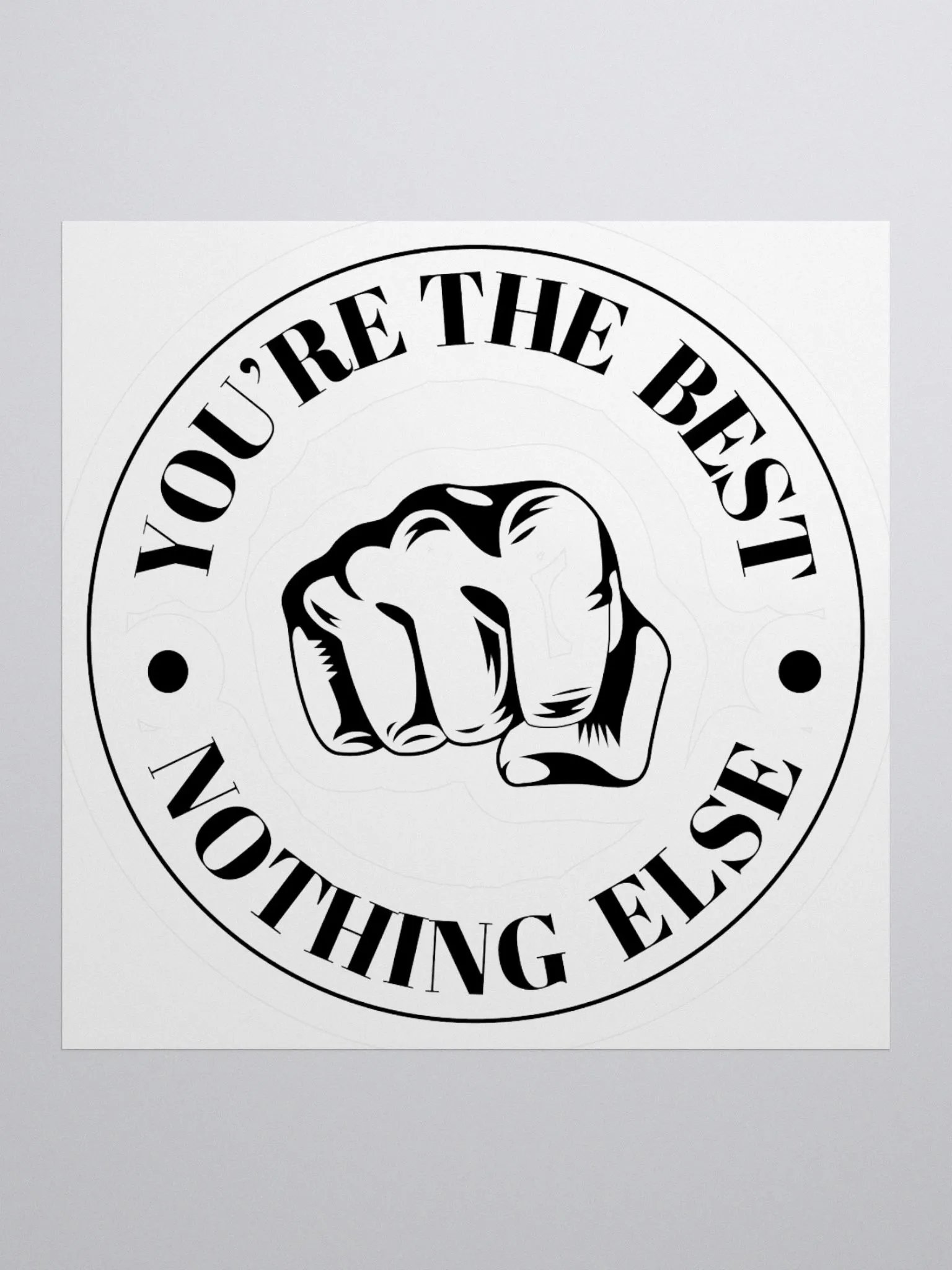 Youre The Best Stickers Black product image (3)