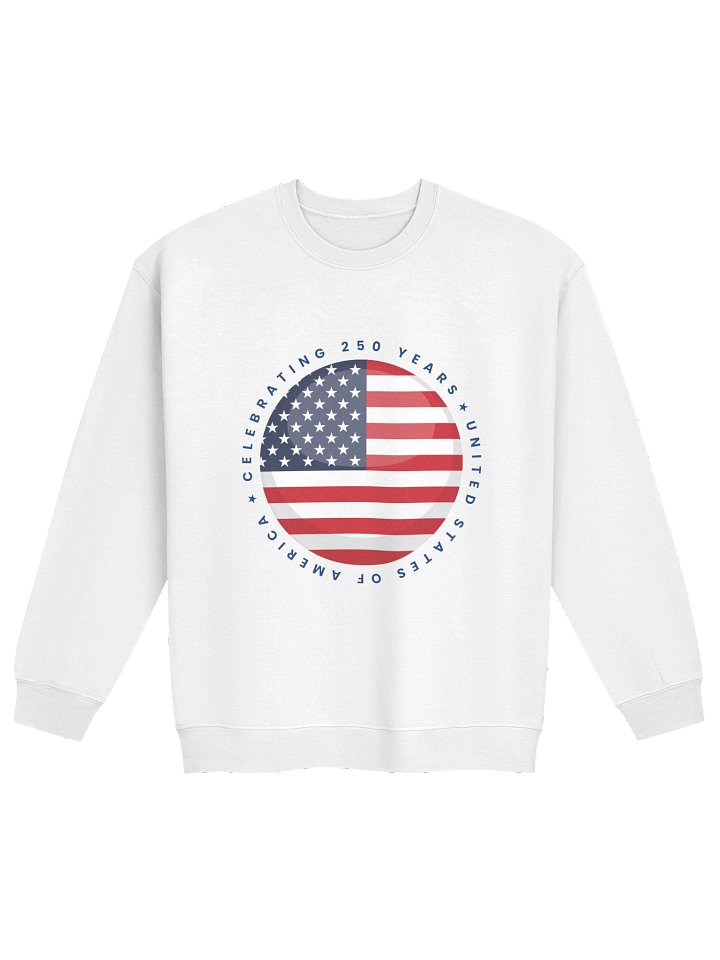 Celebrating 250 Years Unisex Sweatshirt product image (1)