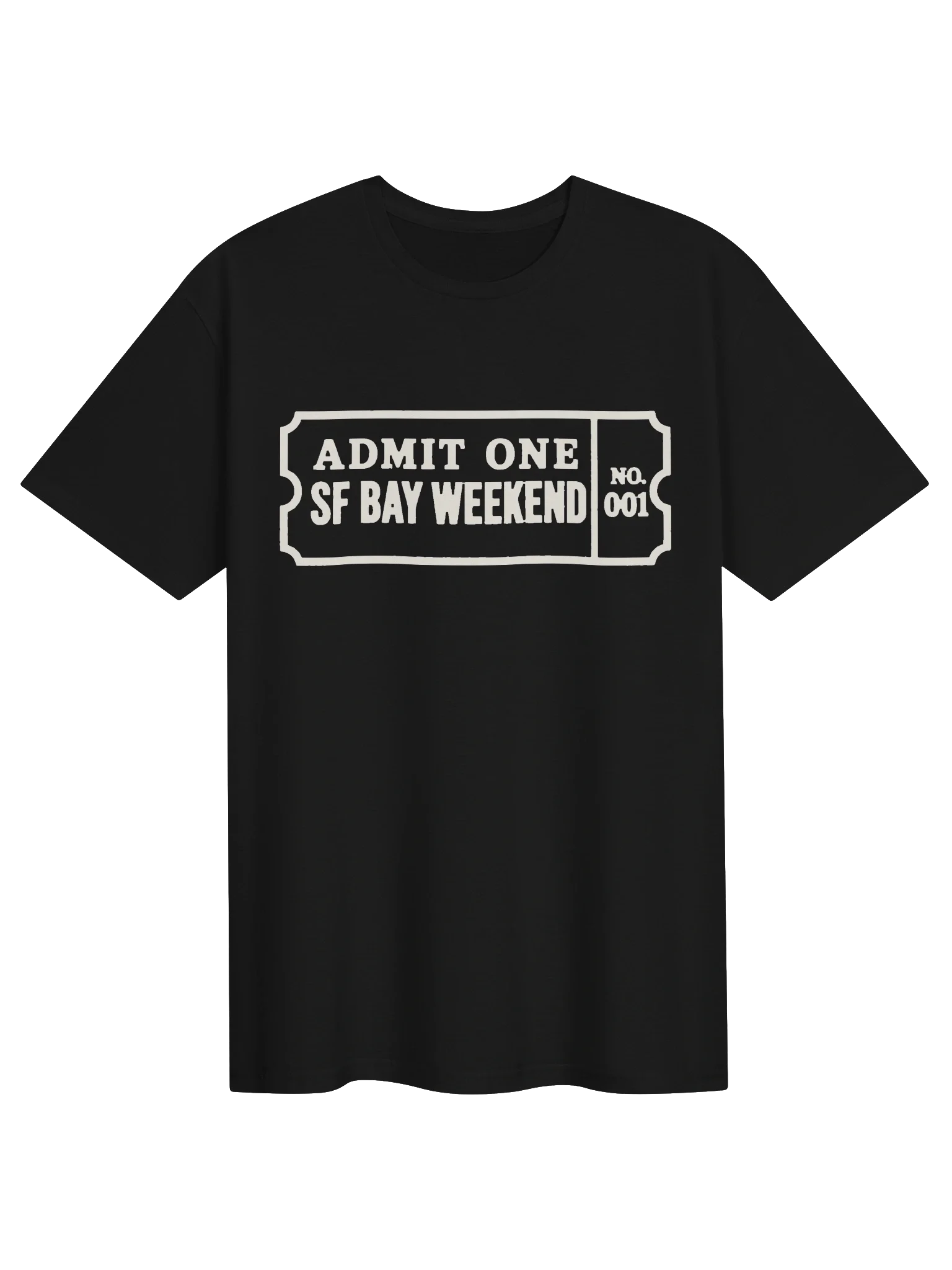 SF Bay Weekend Originals Admit One No. 001 Tee