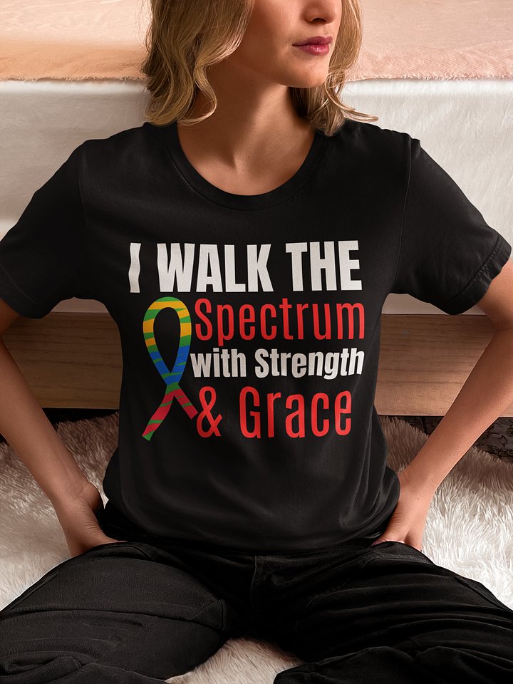 I Walk the Spectrum with Strength & Grace Bella Canvas T-shirt product image (7)