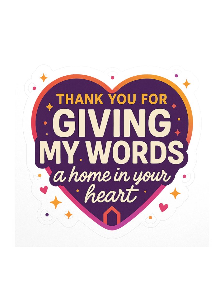 Giving My Words a Home 2 Sticker product image (3)