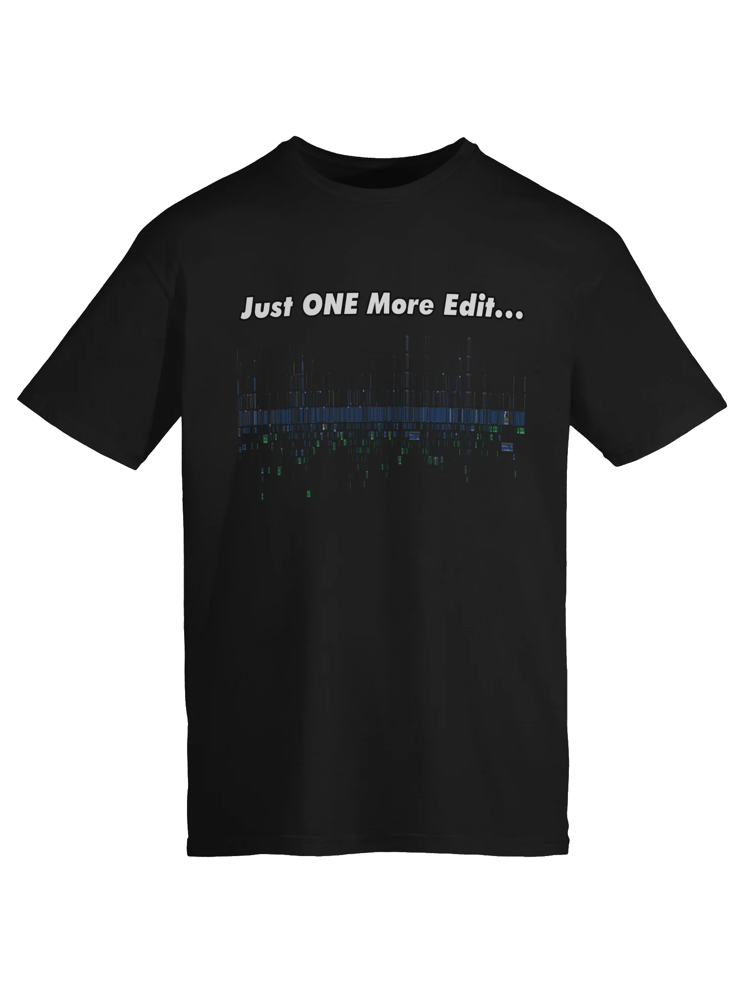 Just ONE More Edit... T-Shirt product image (177)