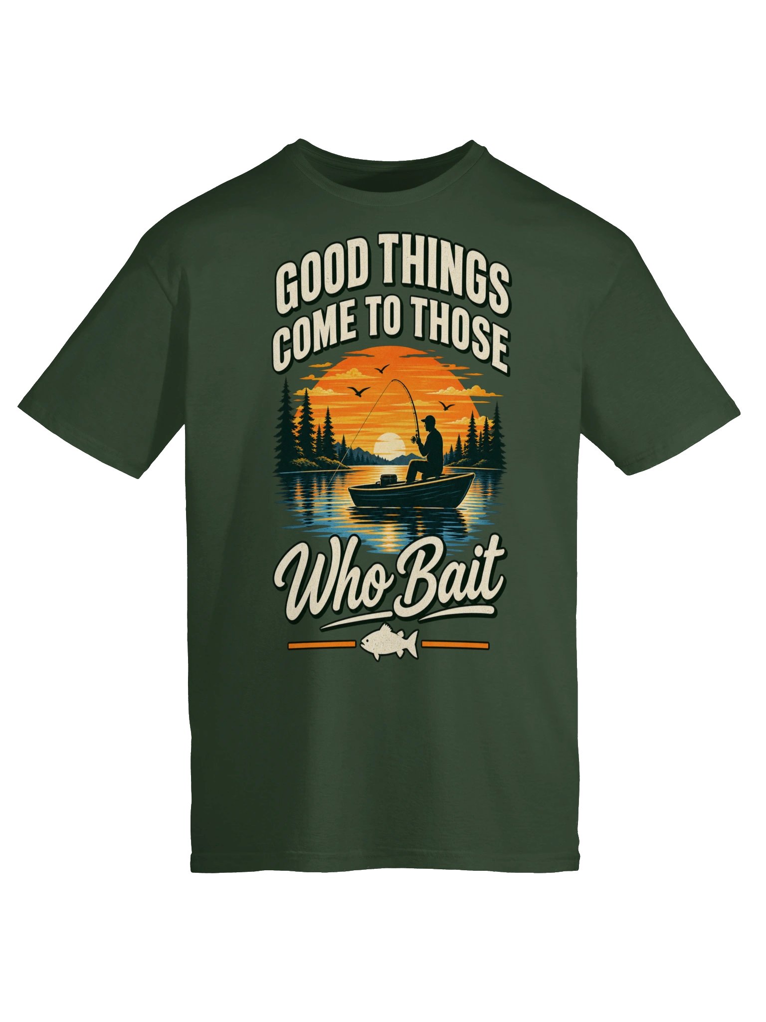 Good Things Come to Those Who Bait T-shirt product image (15)