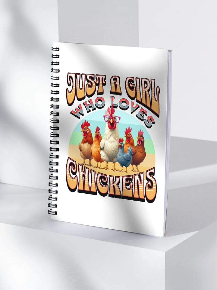 Just A Girl Who Loves Chickens Spiral Notebook product image (1)