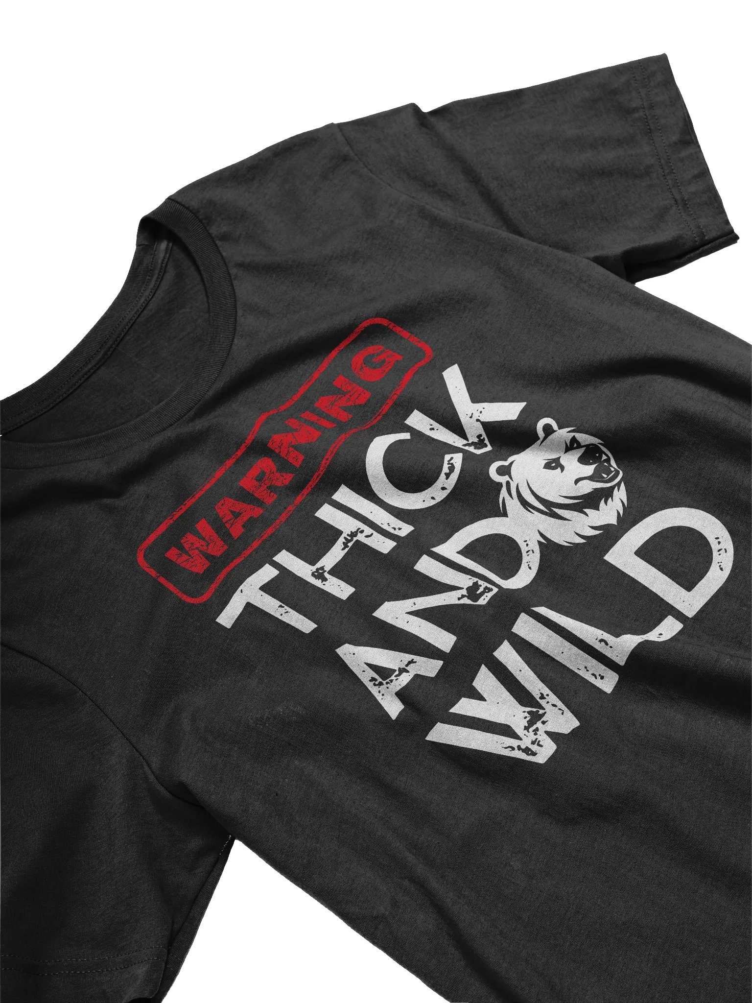 Warning: Thick and Wild T-Shirt product image (2)