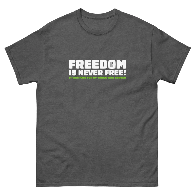 HAPPY JOE: Freedom is Never Free T-Shirt product image (1)