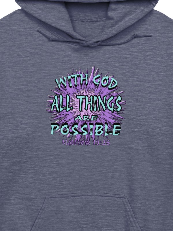 With God All Things Are Possible Hoodie product image (2)