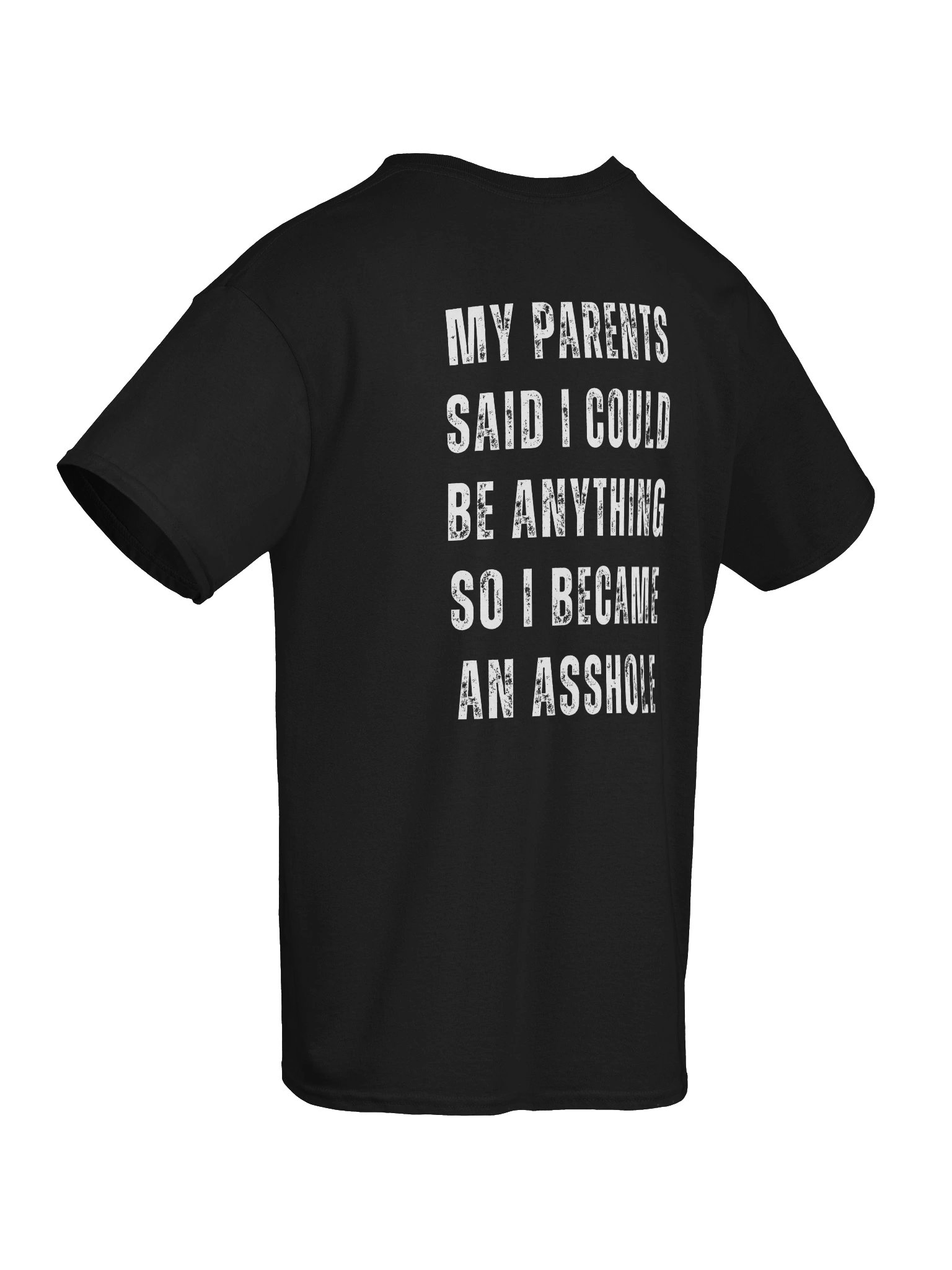 My Parents Said I Could Be Anything Tee | Sarcastic T-shirt product image (4)