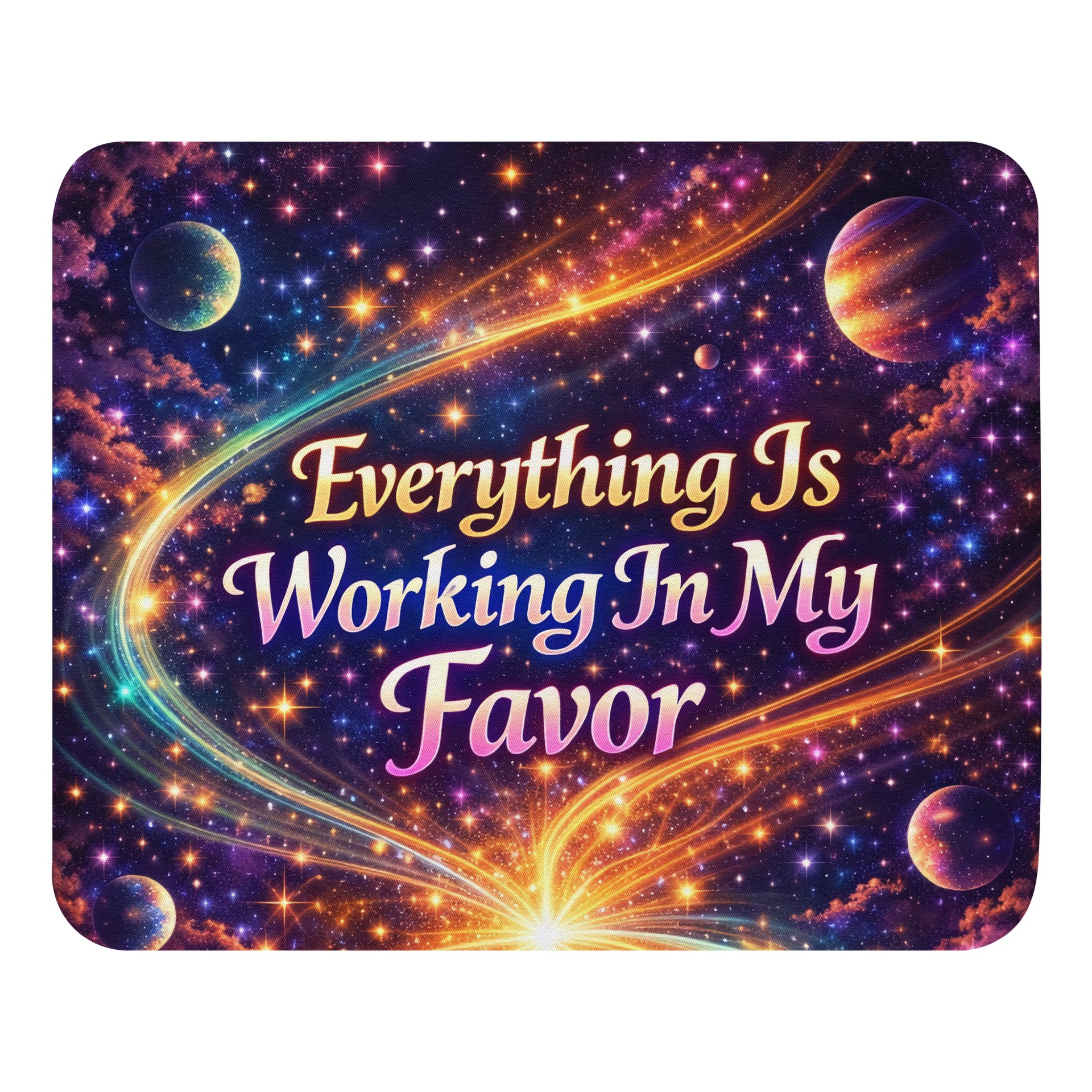Cosmic Affirmation -In My Favour -Mouse Pad product image (1)