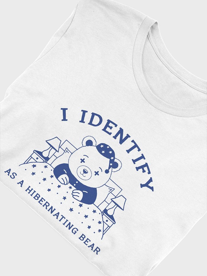 I IDENTIFY AS A HIBERNATING BEAR product image (2)