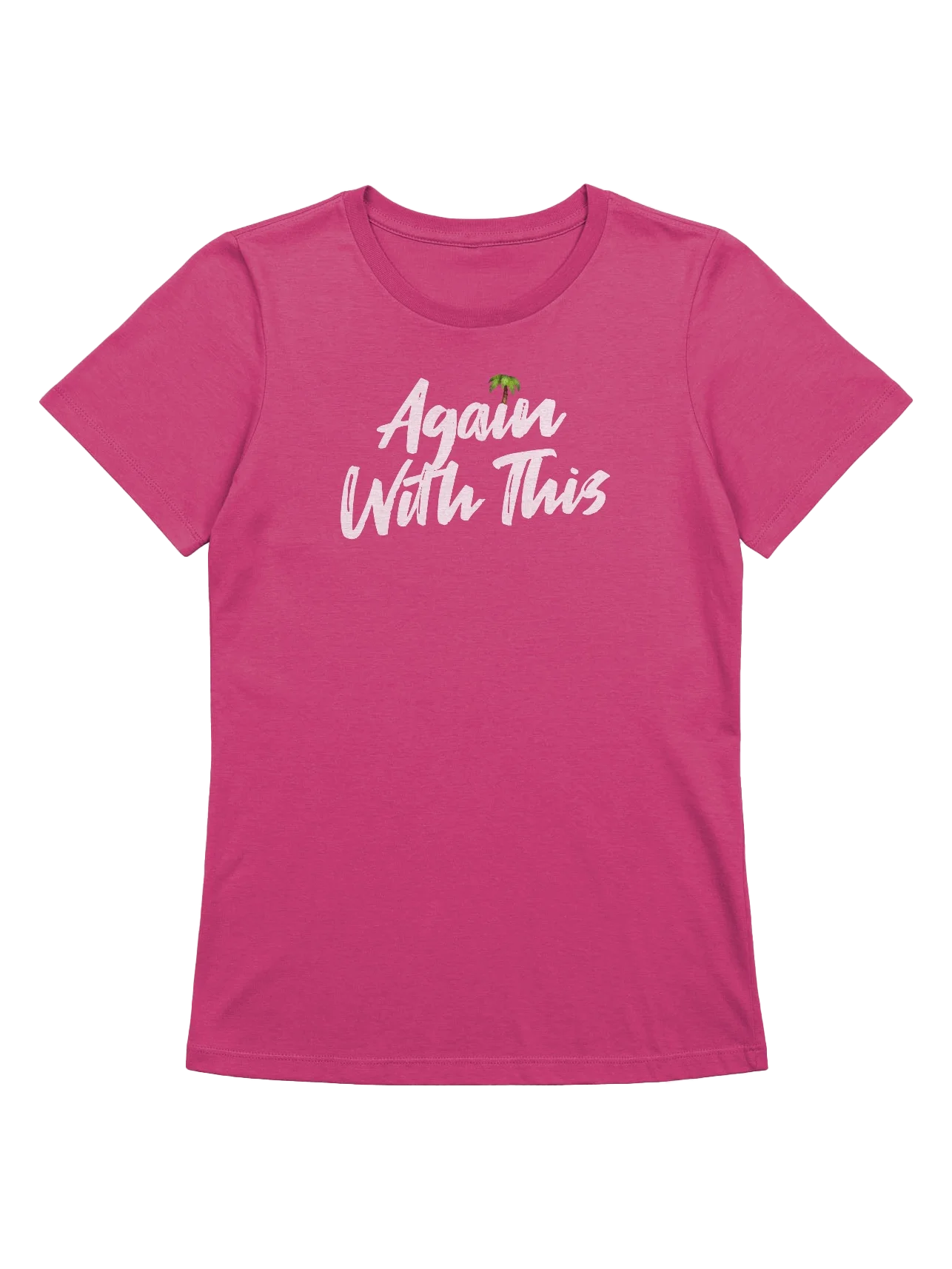 Again With This / Women product image (1)