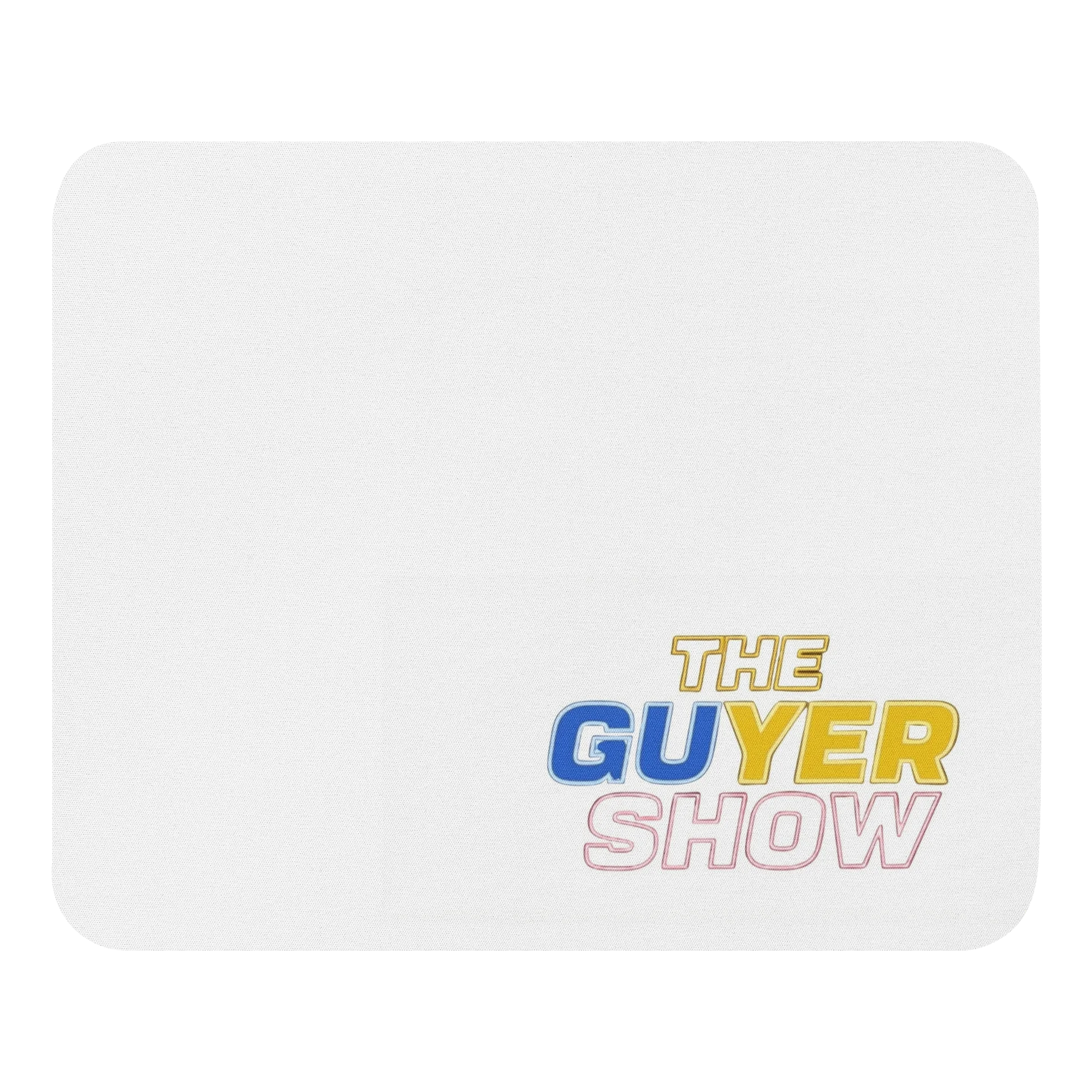 The Guyer Show - Mouse Pad product image (1)