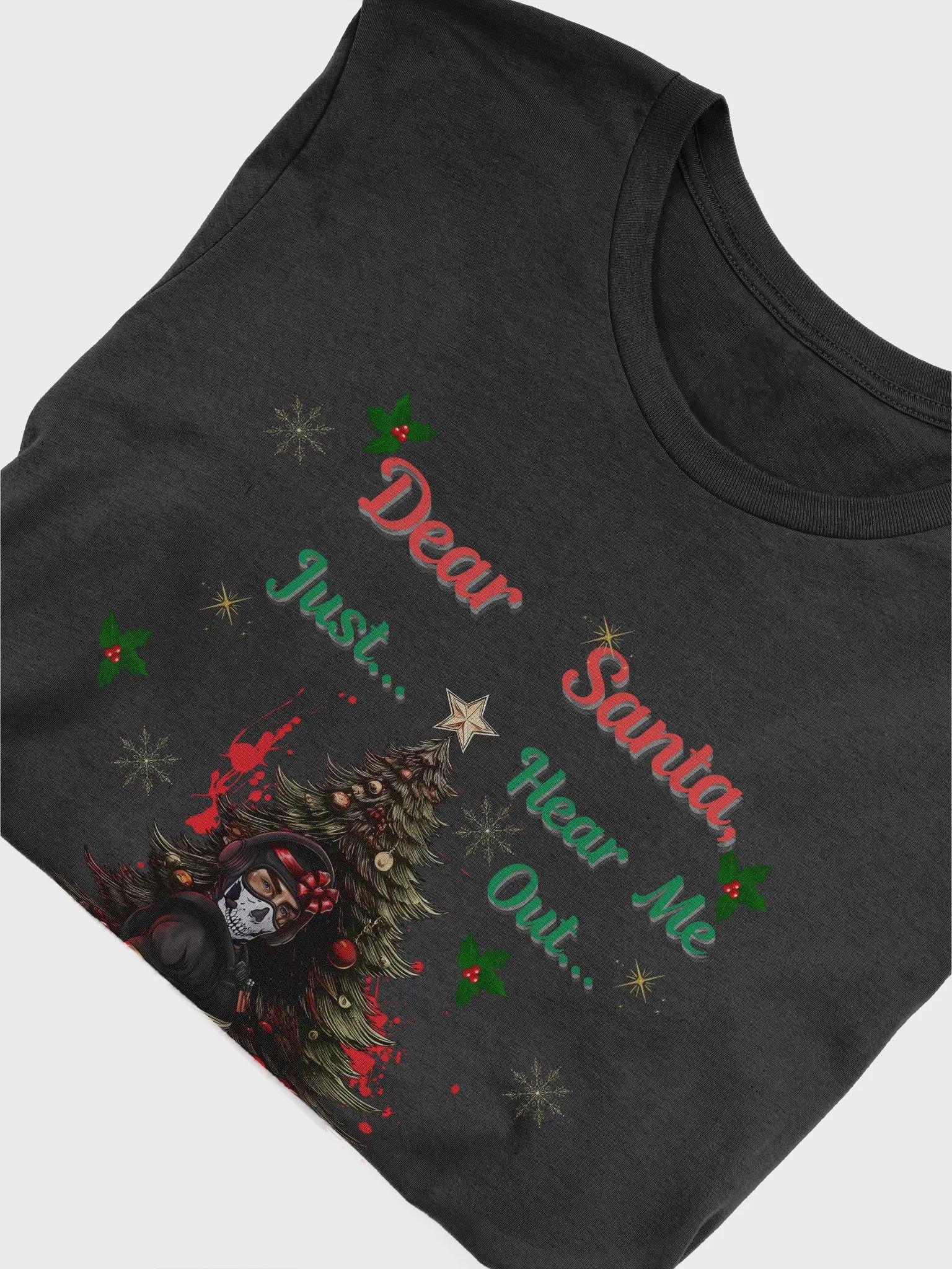 Dear Santa.... Hear Me Out.. product image (5)
