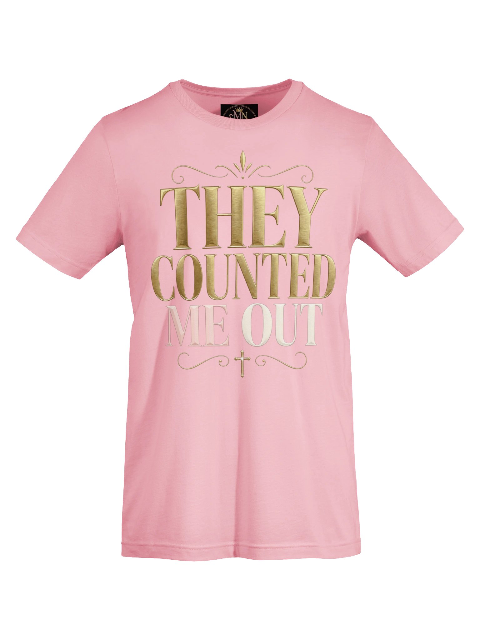 They Counted Me Out Statement Tee product image (5)