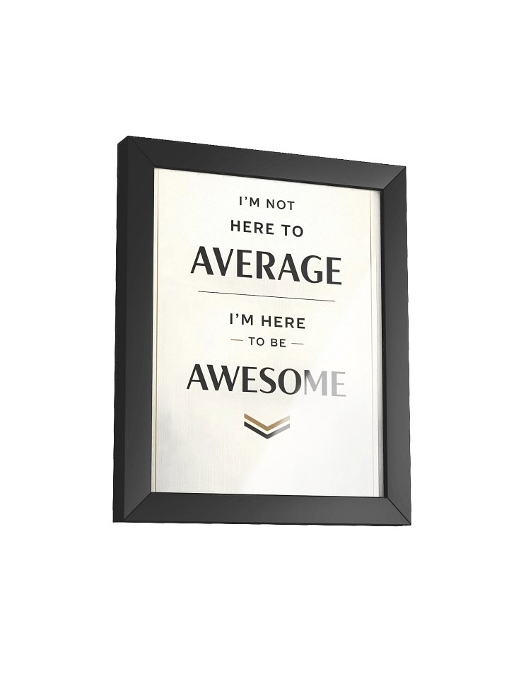 I’m Not Here to Be Average – Premium Motivational Wall Art for Ambitious Minds product image (19)