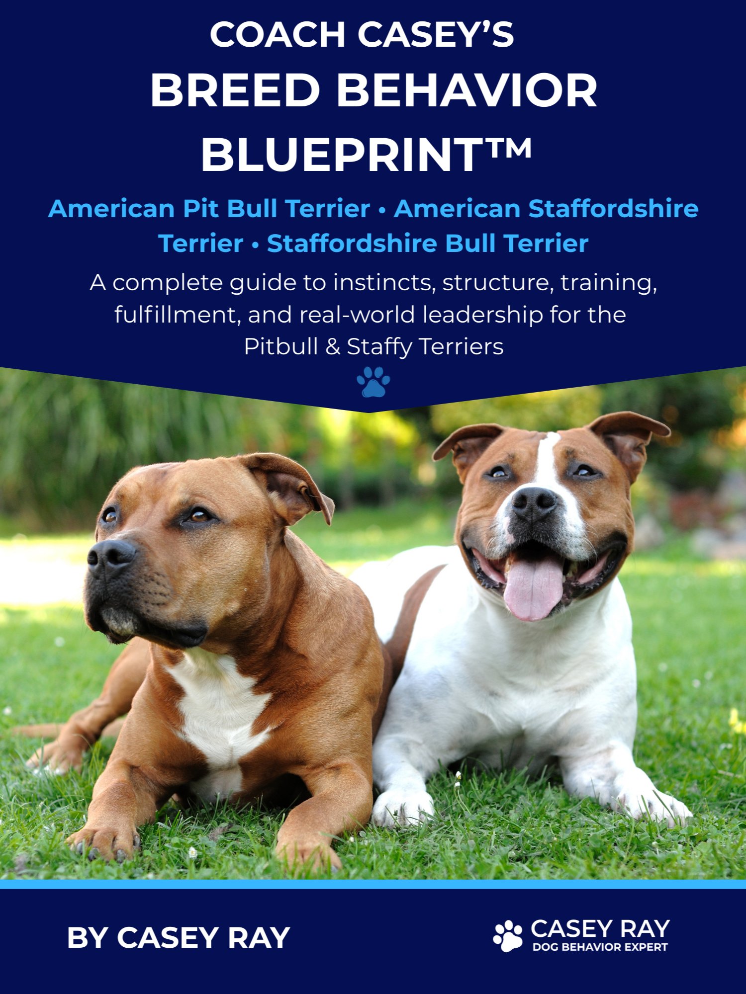 Coach Casey’s Breed Behavior Blueprint™ - Pit Bull / Staffy product image (1)
