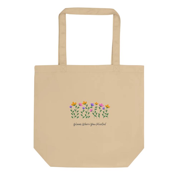 Bloom Where You're Planted Tote Bag product image (1)