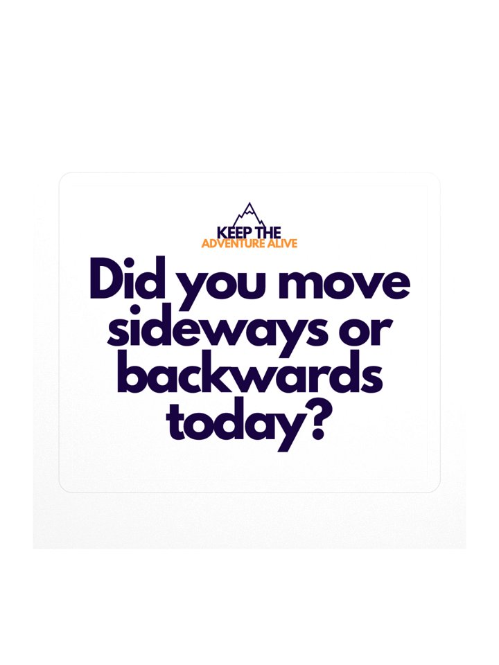 Sideways or Backwards Sticker product image (1)