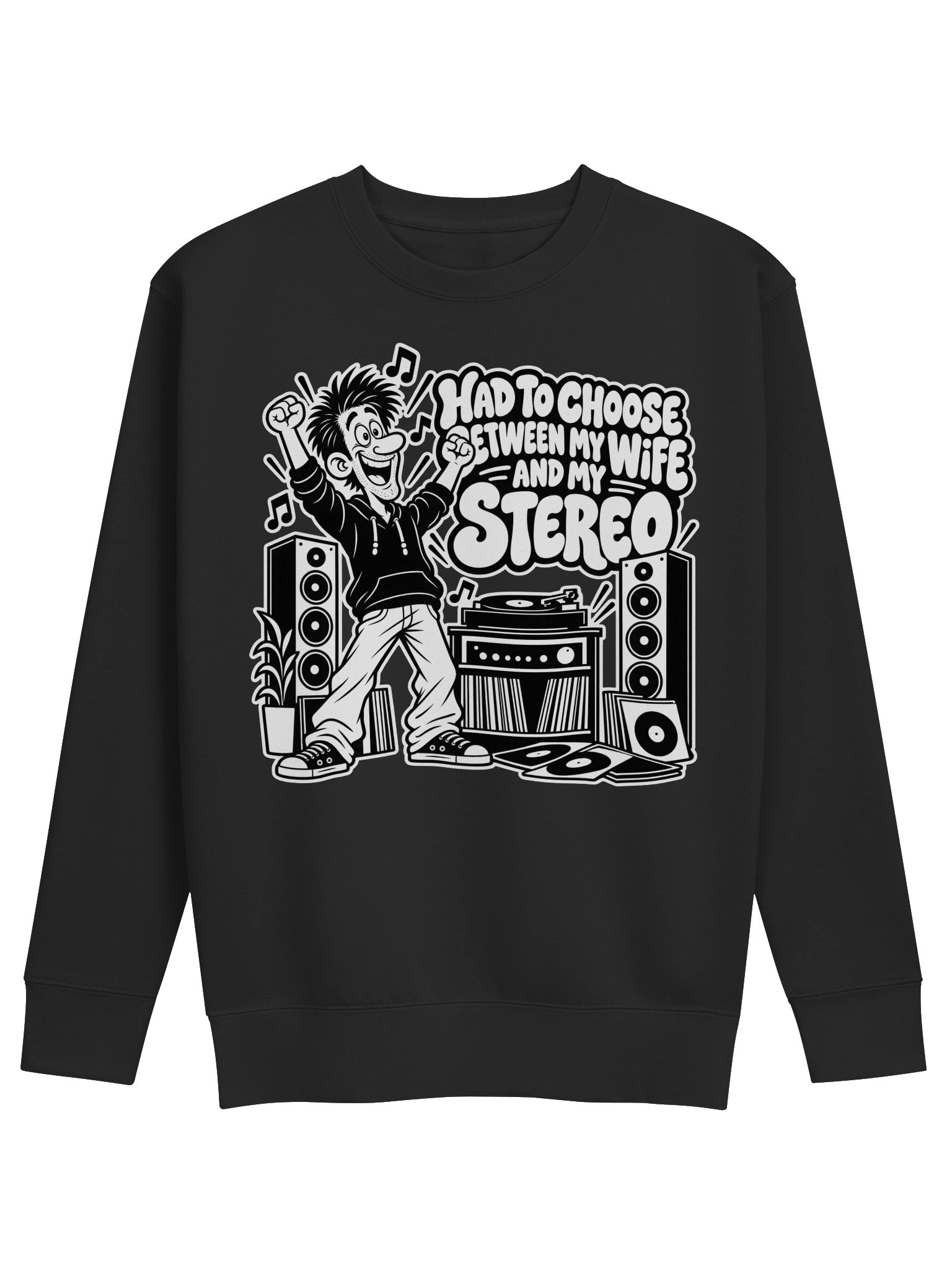 Had to Choose Between My Wife And My Stereo - Long Sleeve T-shirt product image (1)