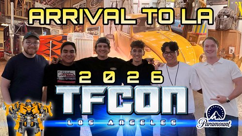 ARRIVAL TO LA!!! THE JOURNEY HAS BEGUN!!!! THE TFCON LA 2026 SERIES IS HERE!!!! 

LINK IN BIO

#transformers #tfcon #optimusp...