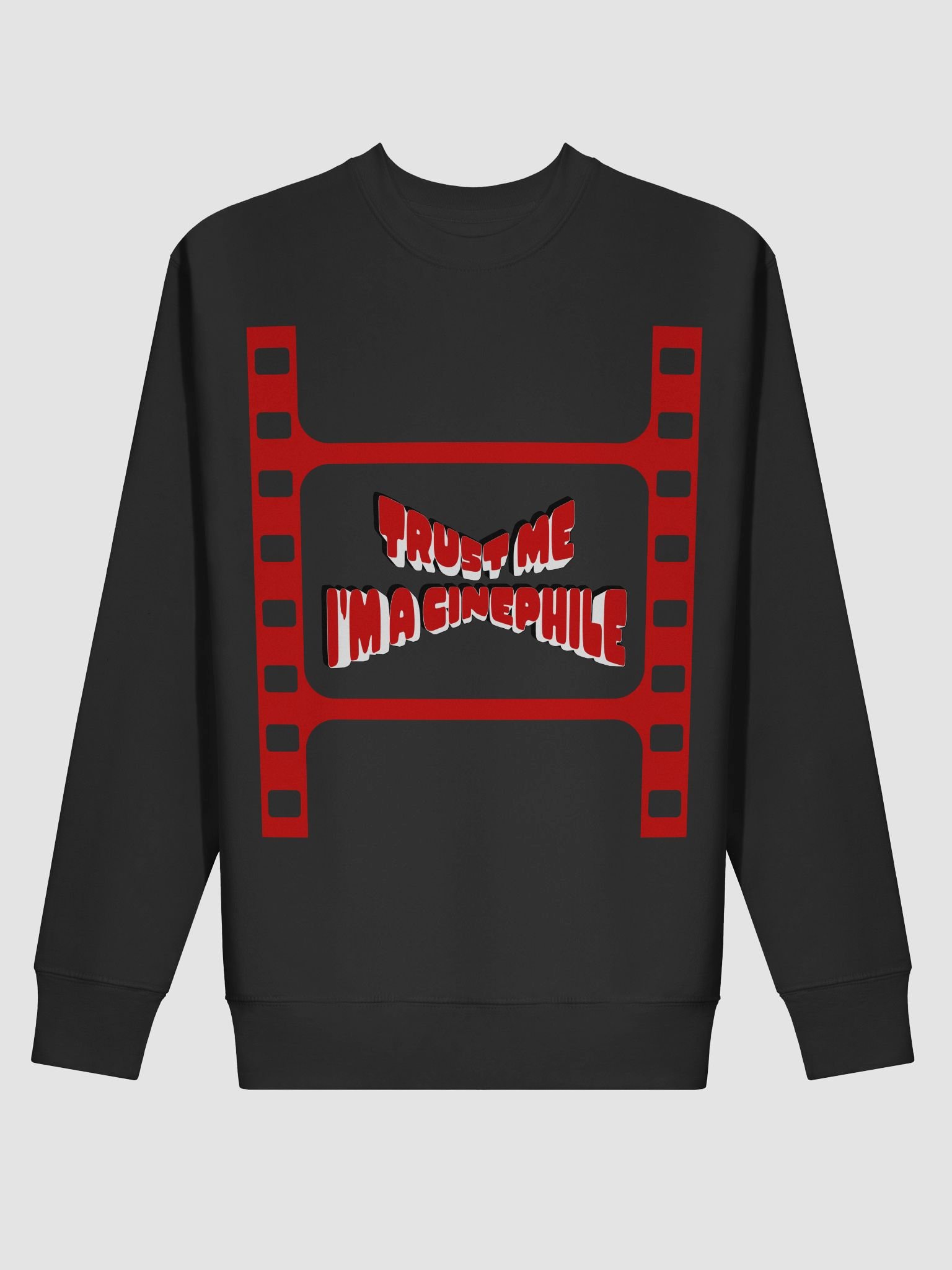 Trust Me I'm a Cinephile Sweatshirt product image (2)