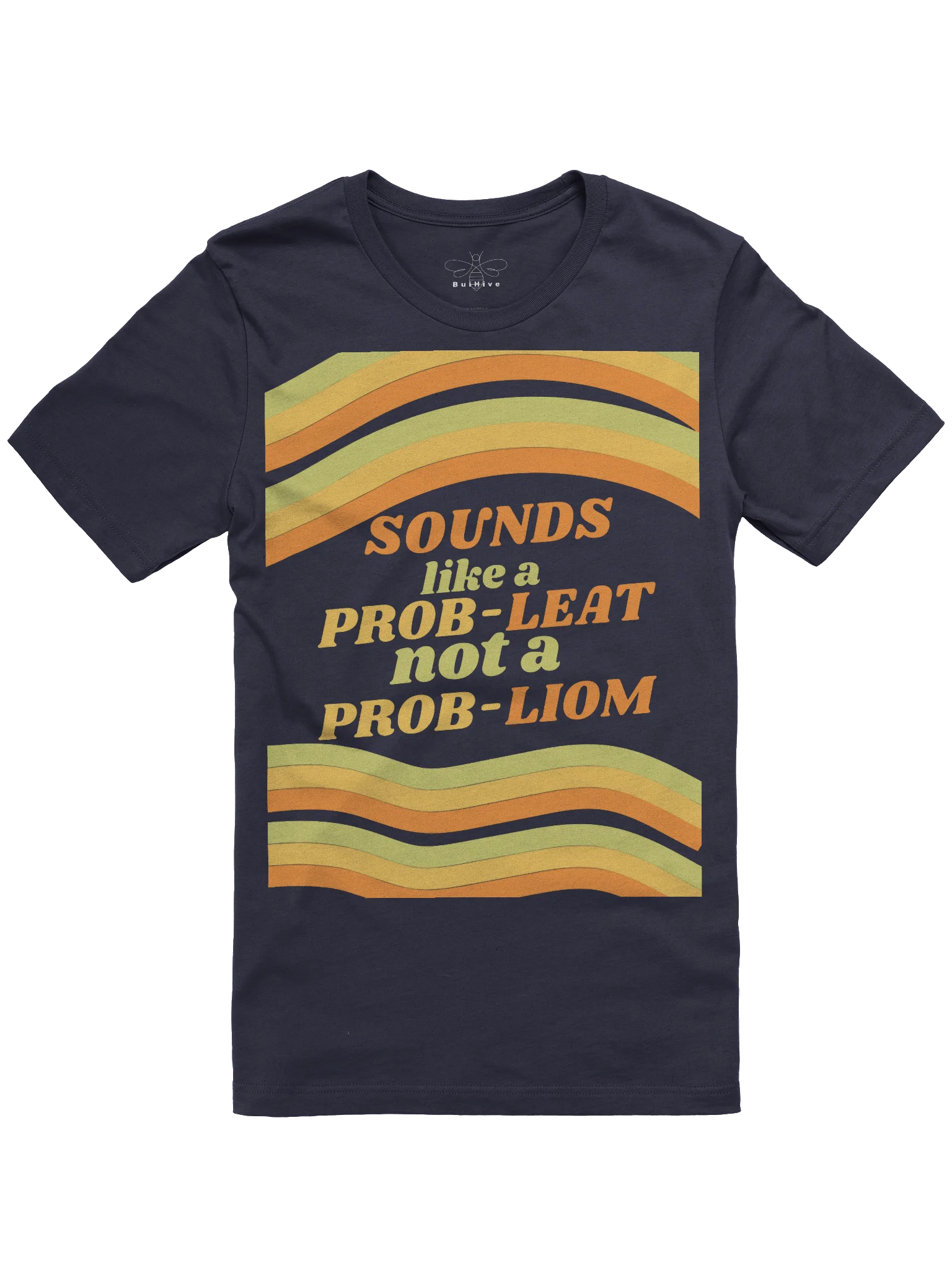 Prob-leat not a Prob-liom Tee product image (1)