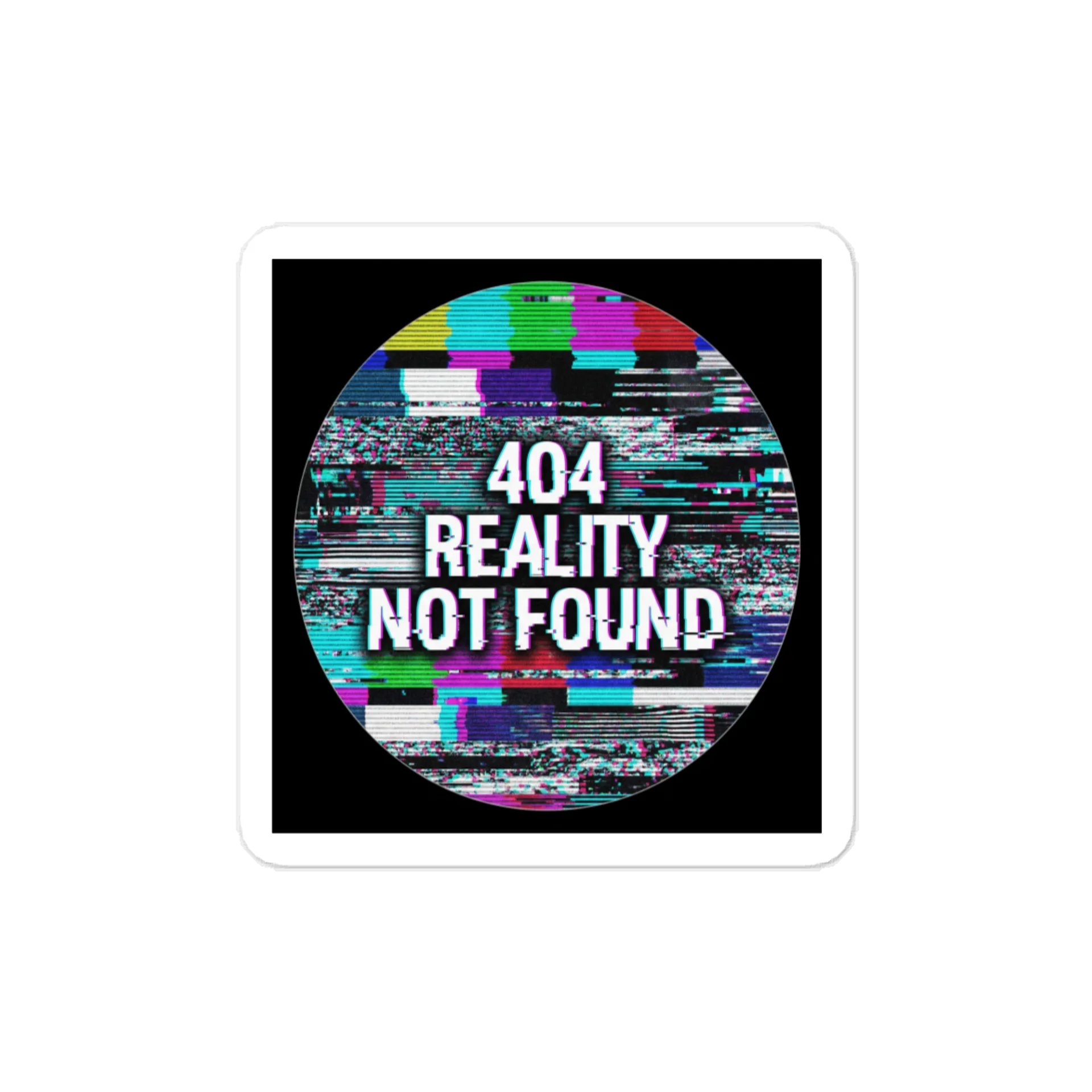 404 Reality Not Found Vinyl Decal product image (1)