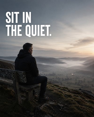 SIT IN THE QUIET.

Most people don't have a distraction problem.

They have a silence problem.

The moment things go quiet......
