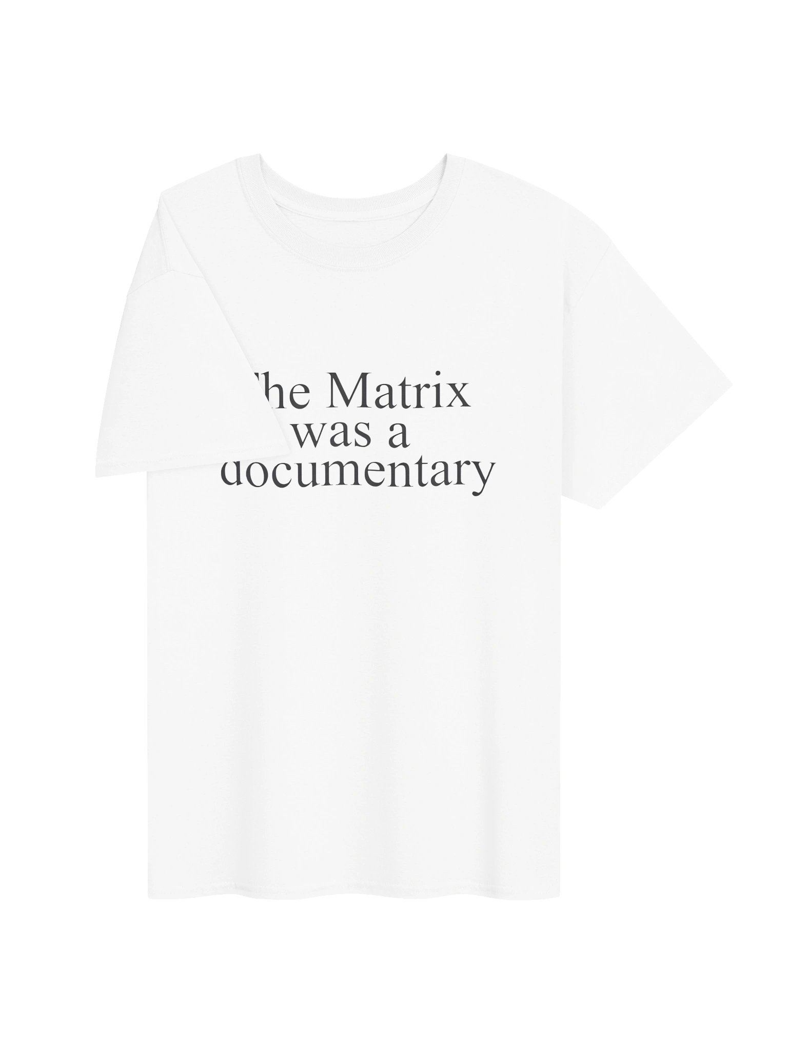 The Matrix Was A Documentary Shirt product image (25)