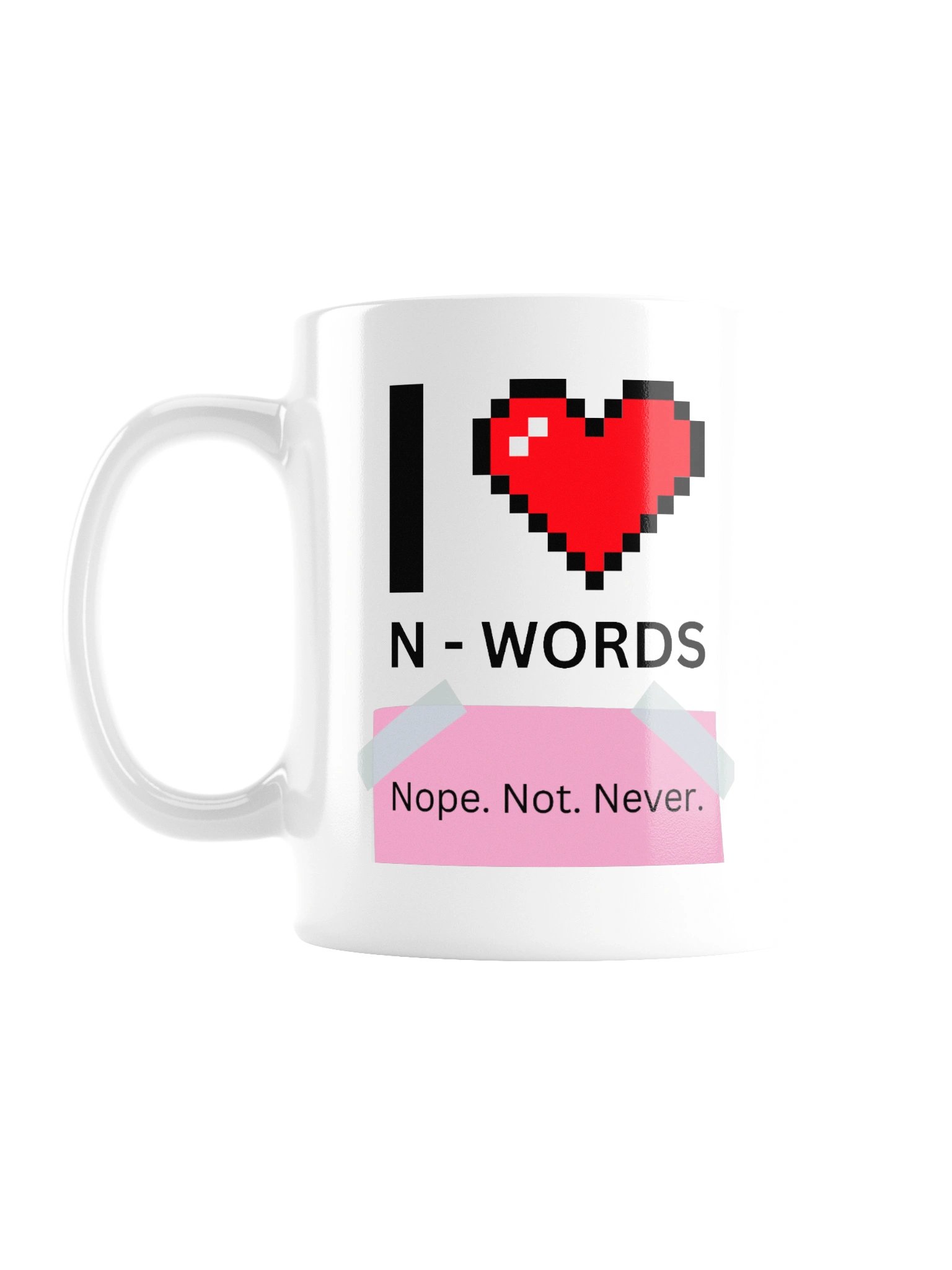 I Love N-Words Mug 2 product image (1)