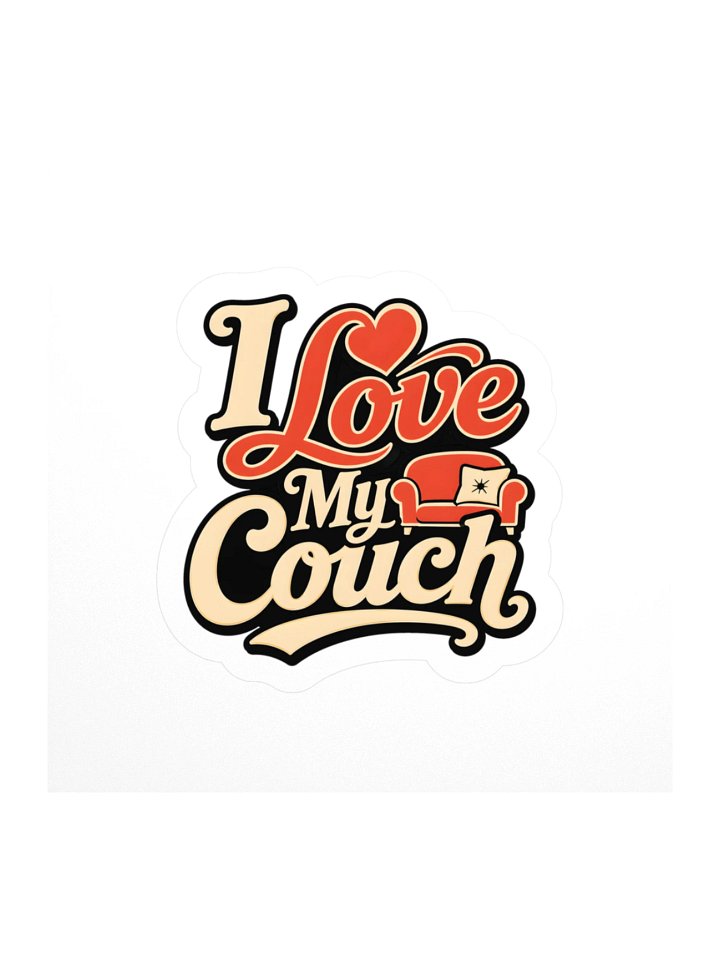 I Love My Couch Sticker product image (1)