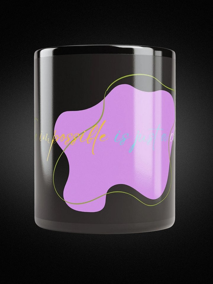 The Impossible is Just a Challenge- Black Ceramic Mug product image (1)