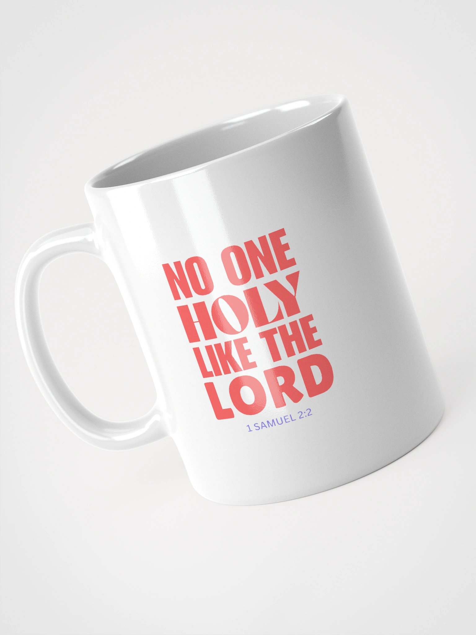 NO ONE HOLY LIKE THE LORD MUG product image (9)