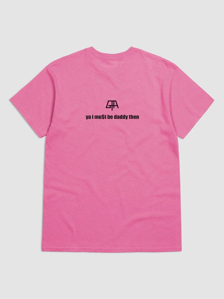 'I Must Be Daddy Then' product image (8)