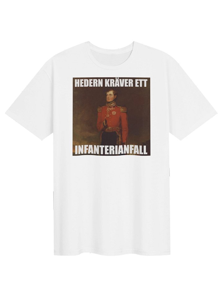 Hedern kräver ett infanterianfall (Herr T-shirt) product image (1)