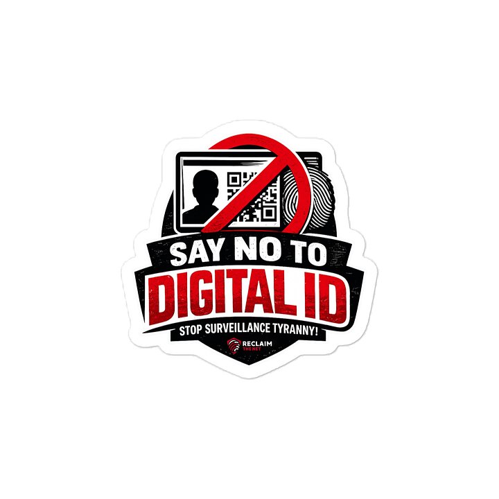 Say No To Digital ID Campaign Sticker product image (2)